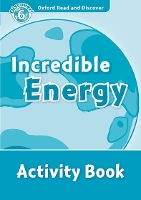 Book Cover for Oxford Read and Discover: Level 6: Incredible Energy Activity Book by 