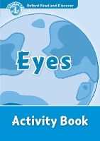 Book Cover for Oxford Read and Discover: Level 1: Eyes Activity Book by 