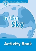 Book Cover for Oxford Read and Discover: Level 1: In the Sky Activity Book by 