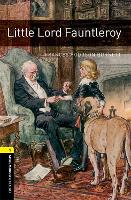 Book Cover for Oxford Bookworms Library: Level 1:: Little Lord Fauntleroy by Frances Hodgson Burnett