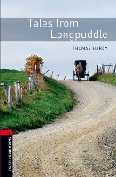 Book Cover for Oxford Bookworms Library: Level 2:: Tales from Longpuddle by Thomas Hardy, Jennifer Bassett