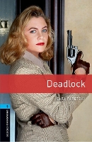 Book Cover for Oxford Bookworms Library: Level 5:: Deadlock by Sara Paretsky, Rowena Akinyemi