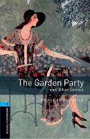 Book Cover for Oxford Bookworms Library: Level 5:: The Garden Party and Other Stories by Katherine Mansfield