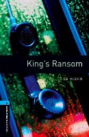 Book Cover for Oxford Bookworms Library: Level 5:: King's Ransom by Ed McBain
