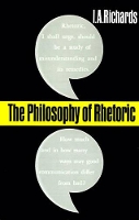 Book Cover for The Philosophy of Rhetoric by I A Richards