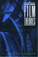 Book Cover for The Major Film Theories by J D Andrew