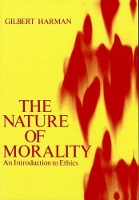 Book Cover for The Nature of Morality by Gilbert Harman