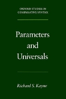 Book Cover for Parameters and Universals by Richard S. (Professor of Linguistics, Professor of Linguistics, New York University) Kayne
