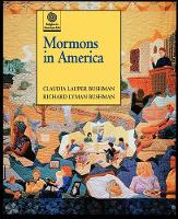 Book Cover for Mormons in America by Claudia Lauper (Teaches American Studies, Teaches American Studies) Bushman, Richard Lyman (Gouverneur Morris Professo Bushman