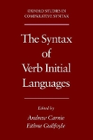 Book Cover for The Syntax of Verb Initial Languages by Andrew (Assistant Professor of Linguistics, Assistant Professor of Linguistics, University of Arizona) Carnie