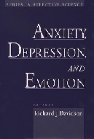 Book Cover for Anxiety, Depression, and Emotion by Richard J Vilas Professor of Psychology and Psychiatry, Vilas Professor of Psychology and Psychiatry, University of Davidson
