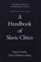 Book Cover for A Handbook of Slavic Clitics by Steven (Professor and Chair, Department of Linguistics, Professor and Chair, Department of Linguistics, Indiana Univers Franks