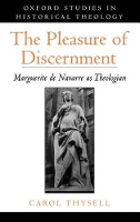 Book Cover for The Pleasure of Discernment by Carol Assistant Professor of Religion, Assistant Professor of Religion, University of North Carolina, Wilmington Thysell