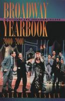 Book Cover for Broadway Yearbook 2000-2001 by Steven Suskin