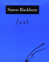 Book Cover for Lust by Simon Professor of Philosophy, Professor of Philosophy, University of Cambridge Blackburn