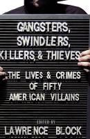 Book Cover for Gangsters, Swindlers, Killers, and Thieves by Lawrence Block