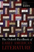 Book Cover for The Oxford Handbook of Early American Literature by Kevin J. (Professor of English, Professor of English, University of Central Oklahoma) Hayes