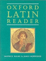 Book Cover for Oxford Latin Course: Oxford Latin Reader by Maurice Balme, James Morwood