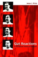 Book Cover for Gut Reactions by Jesse J Associate Professor, Department of Philosophy, Associate Professor, Department of Philosophy, University of No Prinz
