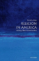 Book Cover for Religion in America: A Very Short Introduction by Timothy (Florence Harkness Professor of Religion and Director of the Baker-Nord Center for the Humanities, Florence Harkn Beal