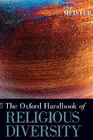 Book Cover for The Oxford Handbook of Religious Diversity by Chad V. (Professor of Philosophy, Professor of Philosophy, Bethel College, Granger, IN) Meister