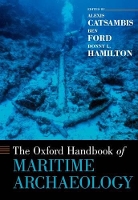 Book Cover for The Oxford Handbook of Maritime Archaeology by Alexis (Underwater Archaeologist, Underwater Archaeologist, Naval History and Heritage Command) Catsambis