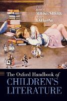 Book Cover for The Oxford Handbook of Children's Literature by Julia (Associate Professor of American Studies, Associate Professor of American Studies, University of Texas at Aus Mickenberg