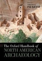 Book Cover for The Oxford Handbook of North American Archaeology by Timothy (Professor of Anthropology, Professor of Anthropology, University of Illinois at Champaign-Urbana) Pauketat