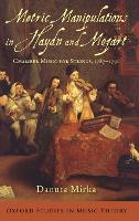 Book Cover for Metric Manipulations in Haydn and Mozart by Danuta Senior Lecturer, Senior Lecturer, University of Southampton Mirka