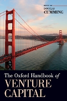Book Cover for The Oxford Handbook of Venture Capital by Douglas (Professor and Ontario Research Chair, Professor and Ontario Research Chair, York University) Cumming