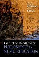 Book Cover for The Oxford Handbook of Philosophy in Music Education by Wayne D. (Professor of Music and Music Education and Chair of Music Education, Professor of Music and Music Education a Bowman