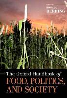 Book Cover for The Oxford Handbook of Food, Politics, and Society by Ronald J. (Professor of Government, Professor of Government, Cornell University) Herring