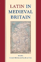 Book Cover for Latin in Medieval Britain by Richard (University College, Oxford) Ashdowne