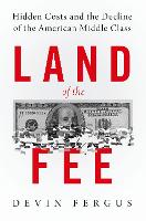 Book Cover for Land of the Fee by Devin (Associate Professor of African American and African Studies, Associate Professor of African American and African Fergus