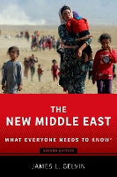 Book Cover for The New Middle East by James L. (Professor, Professor, University of California, Los Angeles) Gelvin