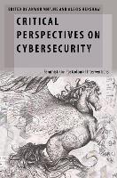 Book Cover for Critical Perspectives on Cybersecurity by Anwar Assistant Professor of Political Science, Assistant Professor of Political Science, Stonehill College Mhajne