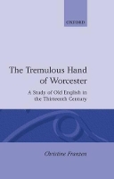 Book Cover for The Tremulous Hand of Worcester by Christine (Lecturer in English Language and Literature, Lecturer in English Language and Literature, Victoria Universi Franzen