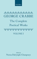 Book Cover for The Complete Poetical Works: Volume I by George Crabbe