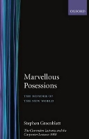 Book Cover for Marvelous Possessions by Stephen The Class of 1932 Professor of English Literature, The Class of 1932 Professor of English Literature, Univ Greenblatt