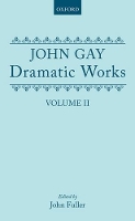 Book Cover for Dramatic Works, Volume II by John Gay