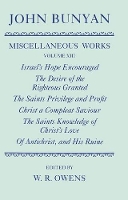 Book Cover for The Miscellaneous Works of John Bunyan: Volume XIII: Israel's Hope Encouraged; The Desire of the Righteous Granted; The Saints Privilege and Profit; Christ a Compleat Saviour; The Saints Knowledge of  by John Bunyan