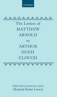 Book Cover for The Letters of Matthew Arnold to Arthur Hugh Clough by Matthew Arnold, Howard Foster Lowry