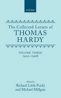 Book Cover for The Collected Letters of Thomas Hardy: Volume 3: 1902-1908 by Thomas Hardy