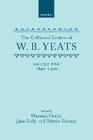 Book Cover for The Collected Letters of W. B. Yeats: Volume II: 1896-1900 by W. B. Yeats