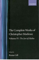 Book Cover for The Complete Works of Christopher Marlowe: Volume IV: The Jew of Malta by Christopher Marlowe