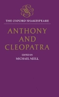 Book Cover for The Oxford Shakespeare: Anthony and Cleopatra by William Shakespeare