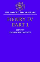 Book Cover for The Oxford Shakespeare: Henry IV, Part One by William Shakespeare