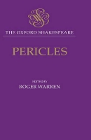 Book Cover for The Oxford Shakespeare: Pericles by William Shakespeare