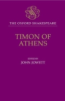 Book Cover for The Oxford Shakespeare: Timon of Athens by William Shakespeare
