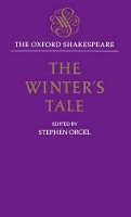 Book Cover for The Oxford Shakespeare: The Winter's Tale by William Shakespeare
